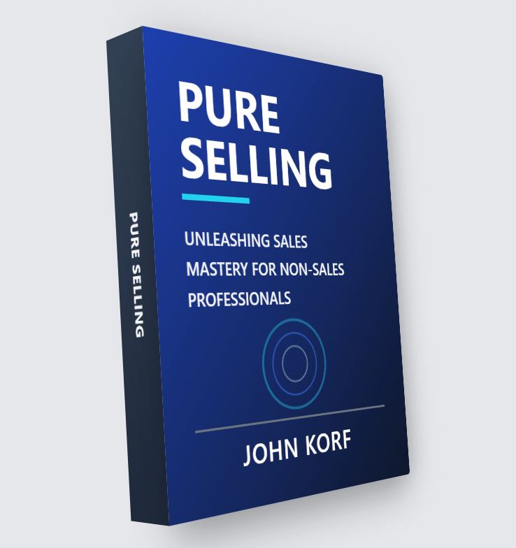 Pure Selling: Unleashing Sales Mastery for Non-Sales Professionals — book cover